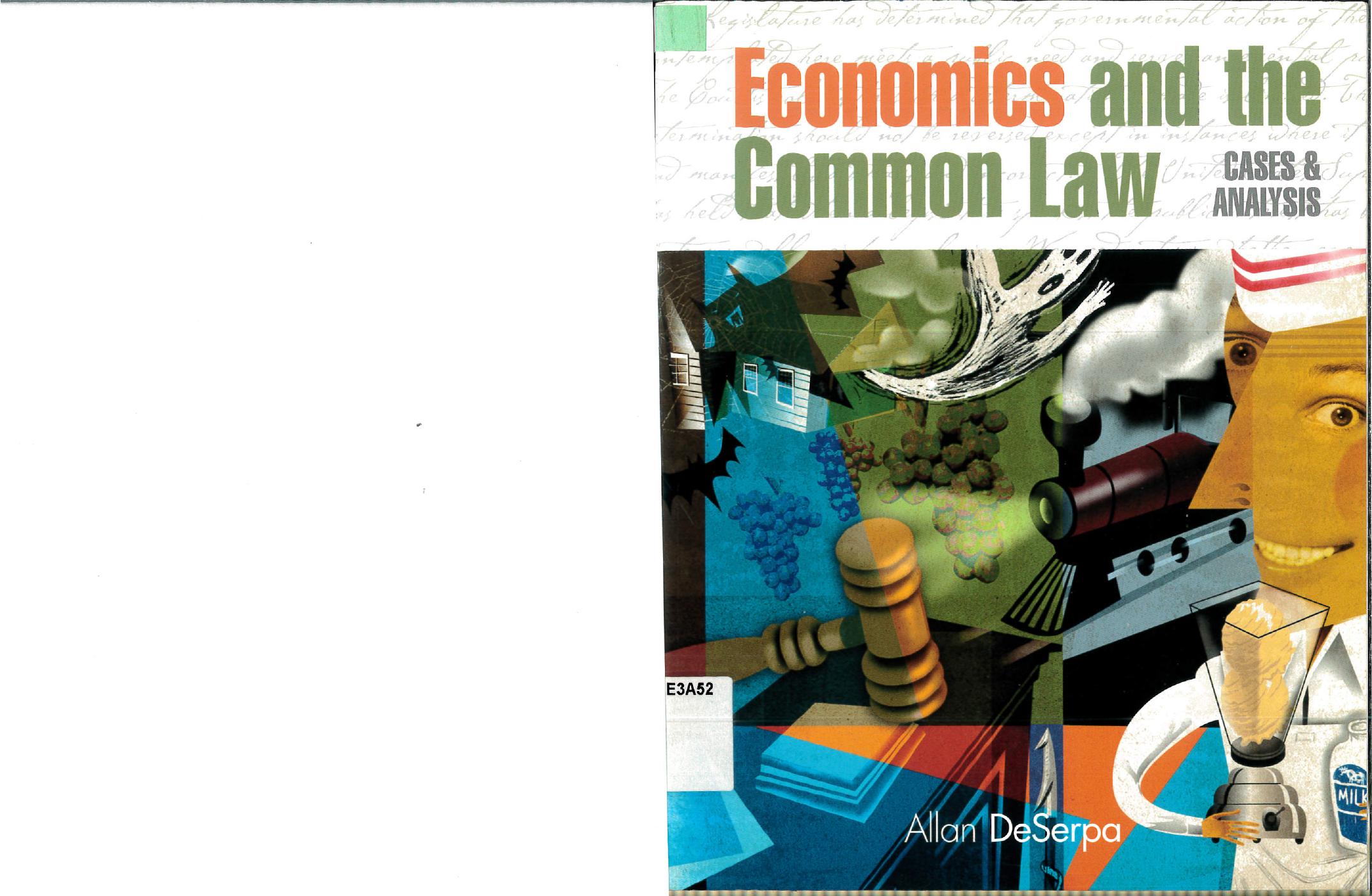 Economics and the common law : cases and analysis by allan DeSerpa