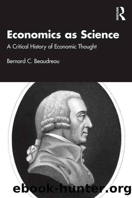Economics as Science; A Critical History of Economic Thought by Bernard C. Beaudreau