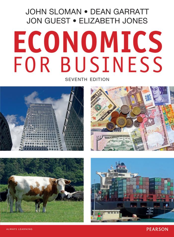 Economics for business by Garratt Dean; Guest Jon; Jones Elizabeth; Sloman John