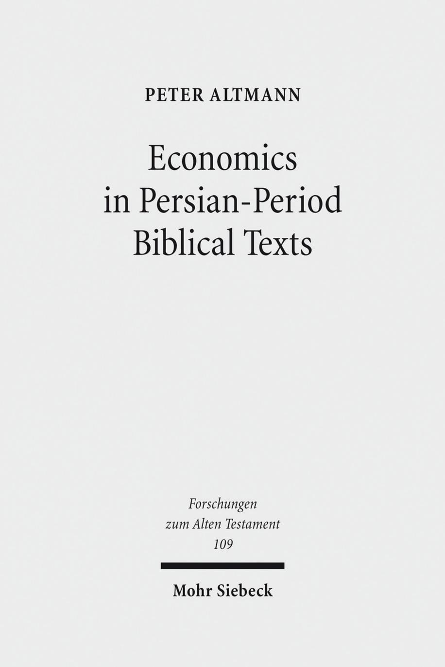 Economics in Persian-Period Biblical Texts by Altmann