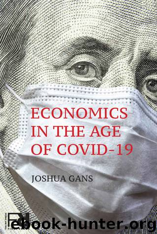 Economics in the Age of COVID-19 by Joshua Gans