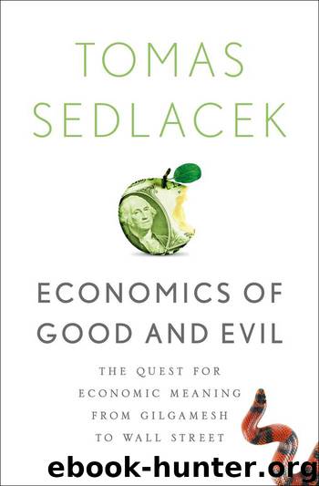 Economics of Good and Evil by Sedlacek Tomas; Havel Vaclav;