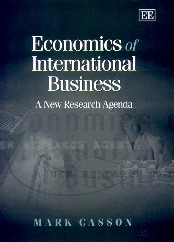 Economics of International Business: A New Research Agenda by Mark Casson