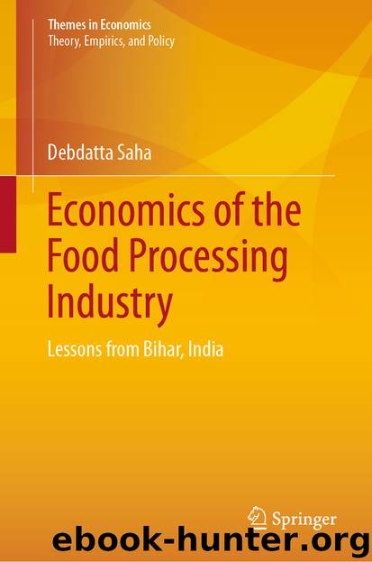 Economics of the Food Processing Industry by Debdatta Saha