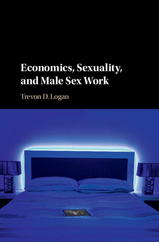 Economics, Sexuality, and Male Sex Work by Unknow