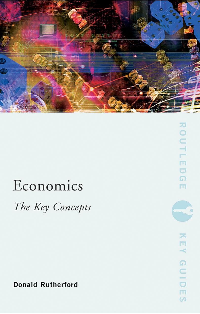 Economics: The Key Concepts (Routledge Key Guides) by Donald Rutherford