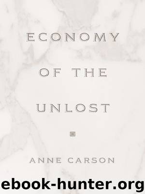 Economy of the Unlost by Carson Anne