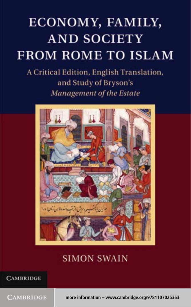 Economy, Family, and Society From Rome to Islam: A Critical Edition, English Translation, and Study of Bryson's Management of the Estate by Simon Swain