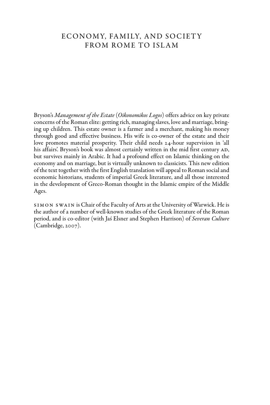 Economy, Family, and Society from Rome to Islam: A Critical Edition, English Translation, and Study of Brysonâs Management of the Estate by Simon Swain