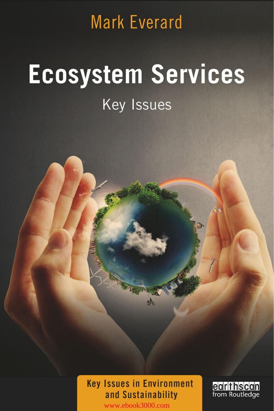 Ecosystem Services: Key Issues by Unknow