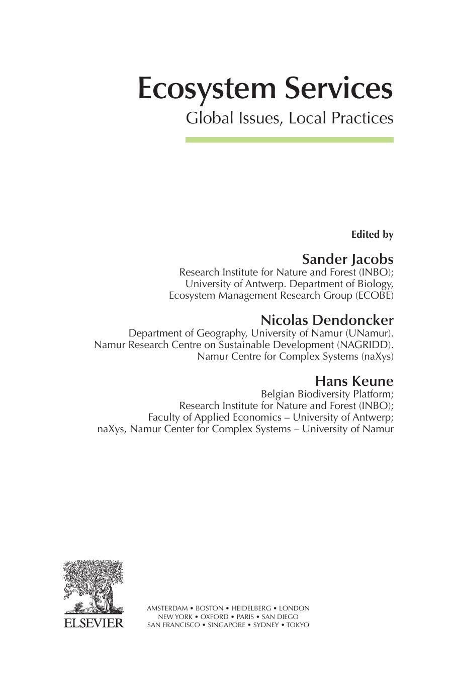 Ecosystem Services. Global Issues, Local Practices by Sander Jacobs Nicolas Dendoncker and Hans Keune (Eds.)