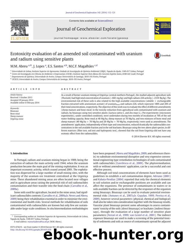 Ecotoxicity evaluation of an amended soil contaminated with uranium and radium using sensitive plants by M.M. Abreu & J. Lopes & E.S. Santos & M.C.F. Magalhães