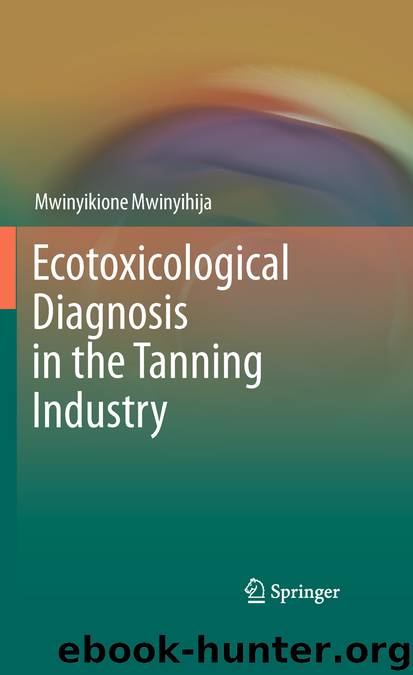 Ecotoxicological Diagnosis in the Tanning Industry by Mwinyikione Mwinyihija