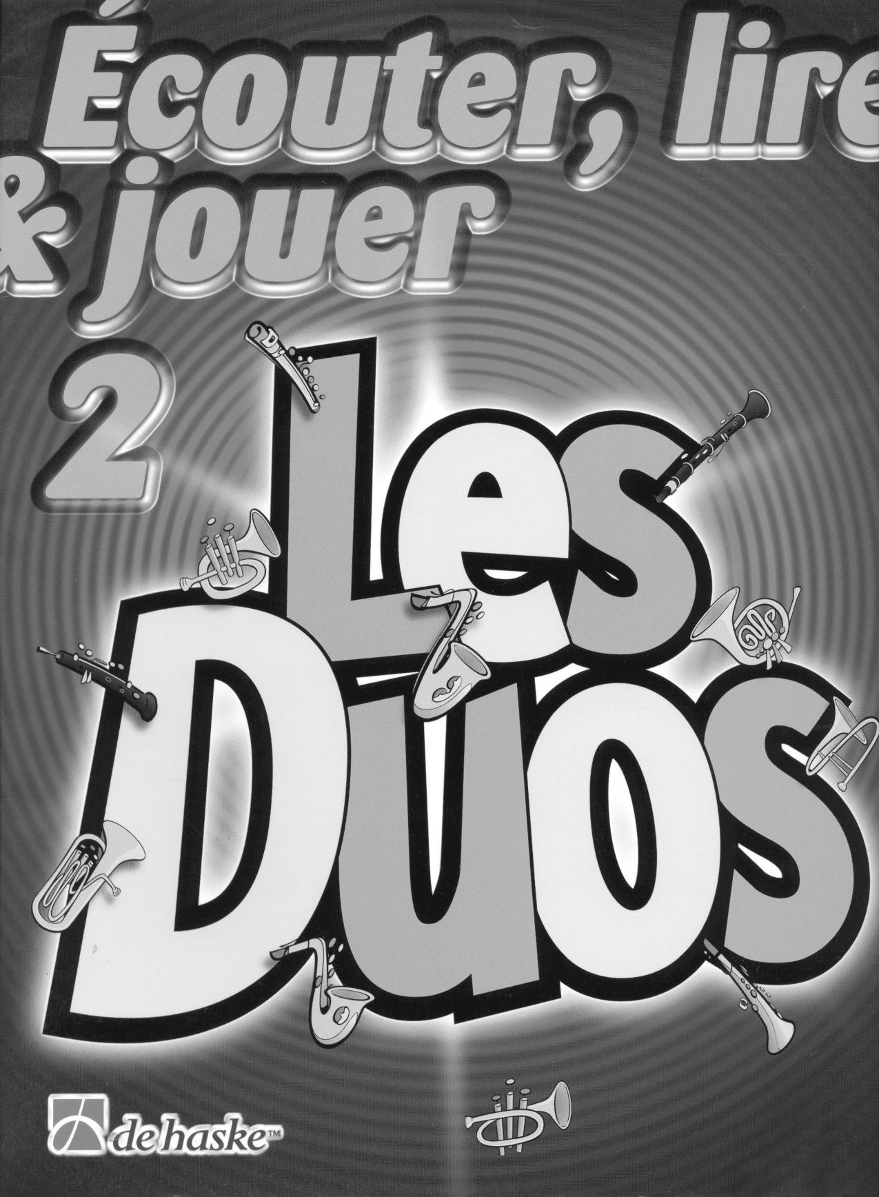 Ecouter, lire et jouer. Les duos. Vol.2 (Tenor sax Bb) by Oldenkamp Michiel Castelain Jean