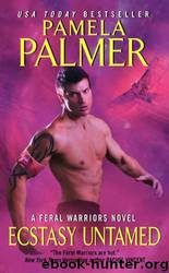 Ecstasy Untamed by Palmer Pamela