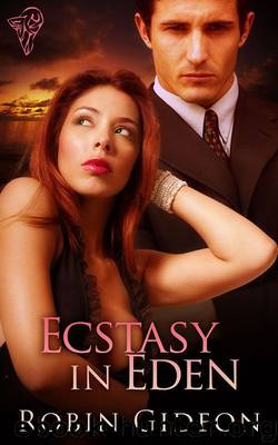 Ecstasy in Eden by Robin Gideon