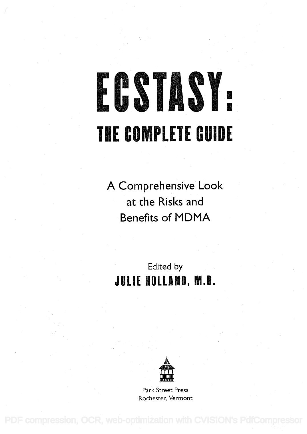 Ecstasy, The Complete Guide [MDMA] by Julie Holland M.D