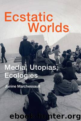 Ecstatic Worlds by Marchessault Janine;