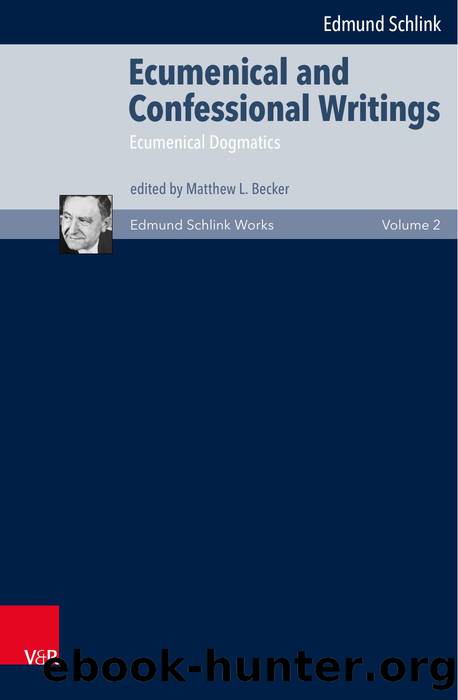 Ecumenical and Confessional Writings (9783666560750) by Unknown