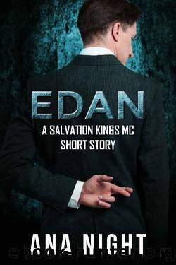Edan: A Salvation Kings MC Short Story by Ana Night