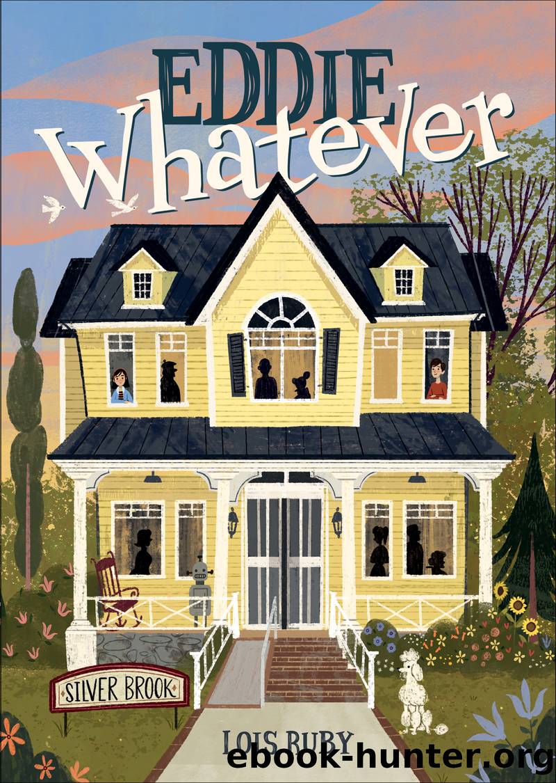 Eddie Whatever by Lois Ruby
