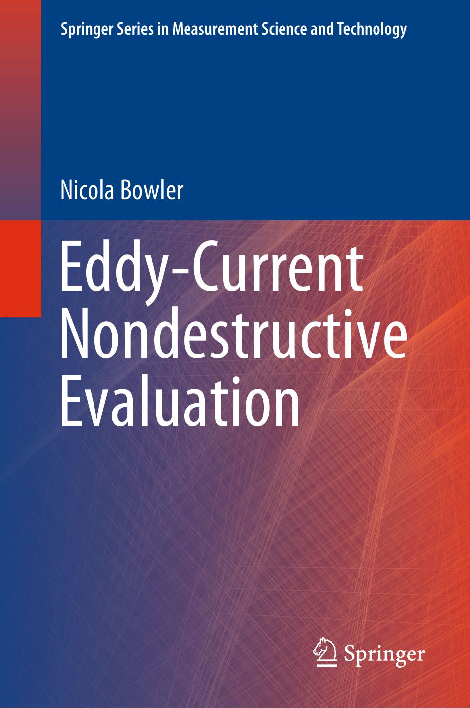 Eddy-Current Nondestructive Evaluation by Nicola Bowler
