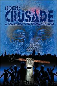 Eden 02 - Crusade by Tony Monchinski