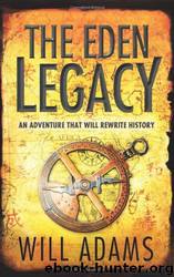Eden Legacy by Will Adams