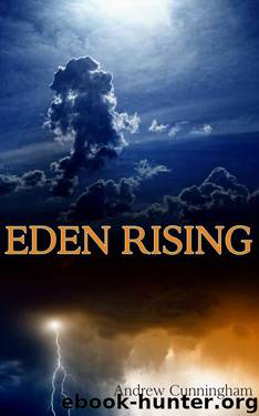 Eden Rising by Andrew Cunningham