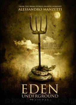 Eden Underground: Poetry of Darkness by Manzetti Alessandro