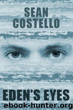 Eden's Eyes by Sean Costello