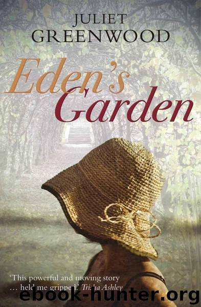 Eden's Garden by Greenwood Juliet