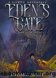 Eden's Gate: The Ascent by Edward Brody