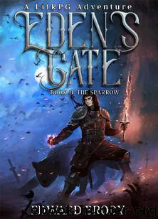 Eden's Gate: The Sparrow: A LitRPG Adventure by Edward Brody