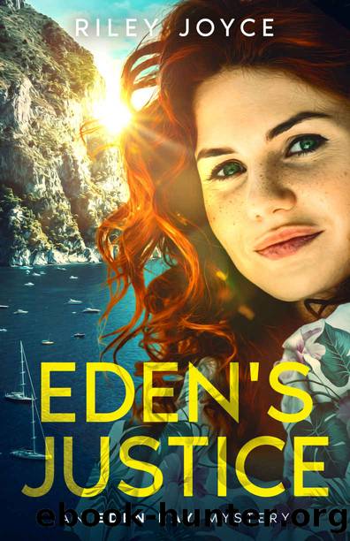 Eden's Justice: An Eden Ray Mystery (The Eden Ray Mysteries Book 2) by Riley Joyce
