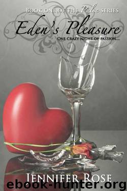 Eden's Pleasure (Pulse Book 1) by Rose Jennifer