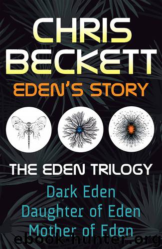 Eden's Story by Chris Beckett