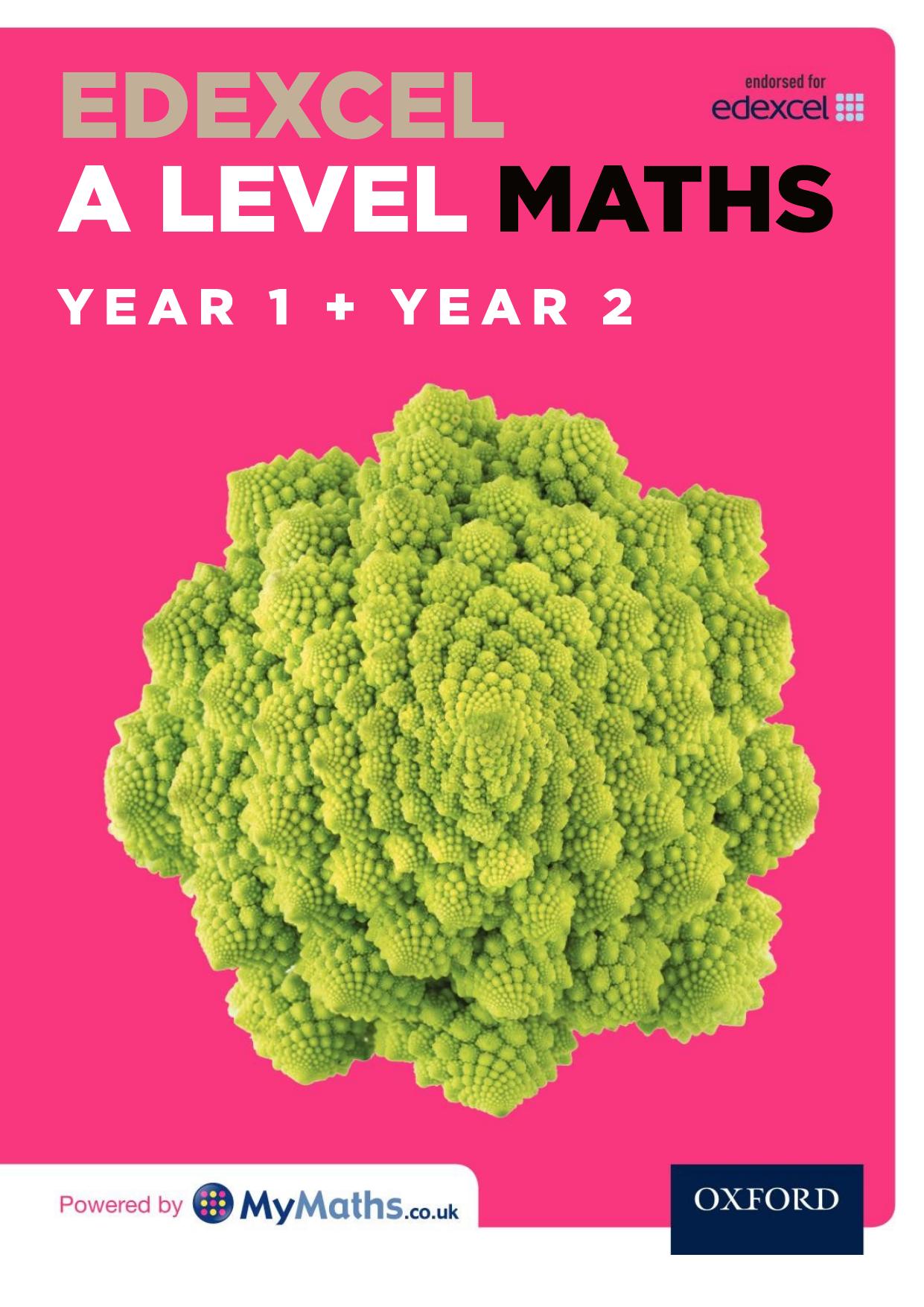 Edexcel A Level Maths: Year 1 and 2 Combined Student Book by David Bowles