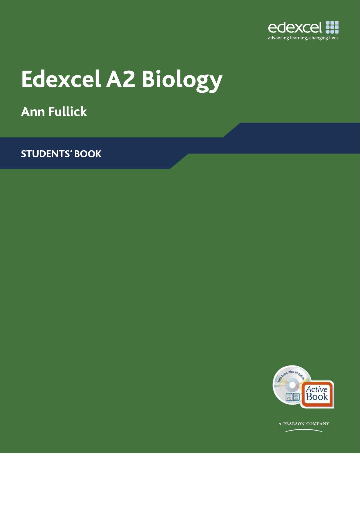 Edexcel A Level Science: A2 Biology Studentsâ Book with ActiveBook CD by Ann Fullick Sue Howarth