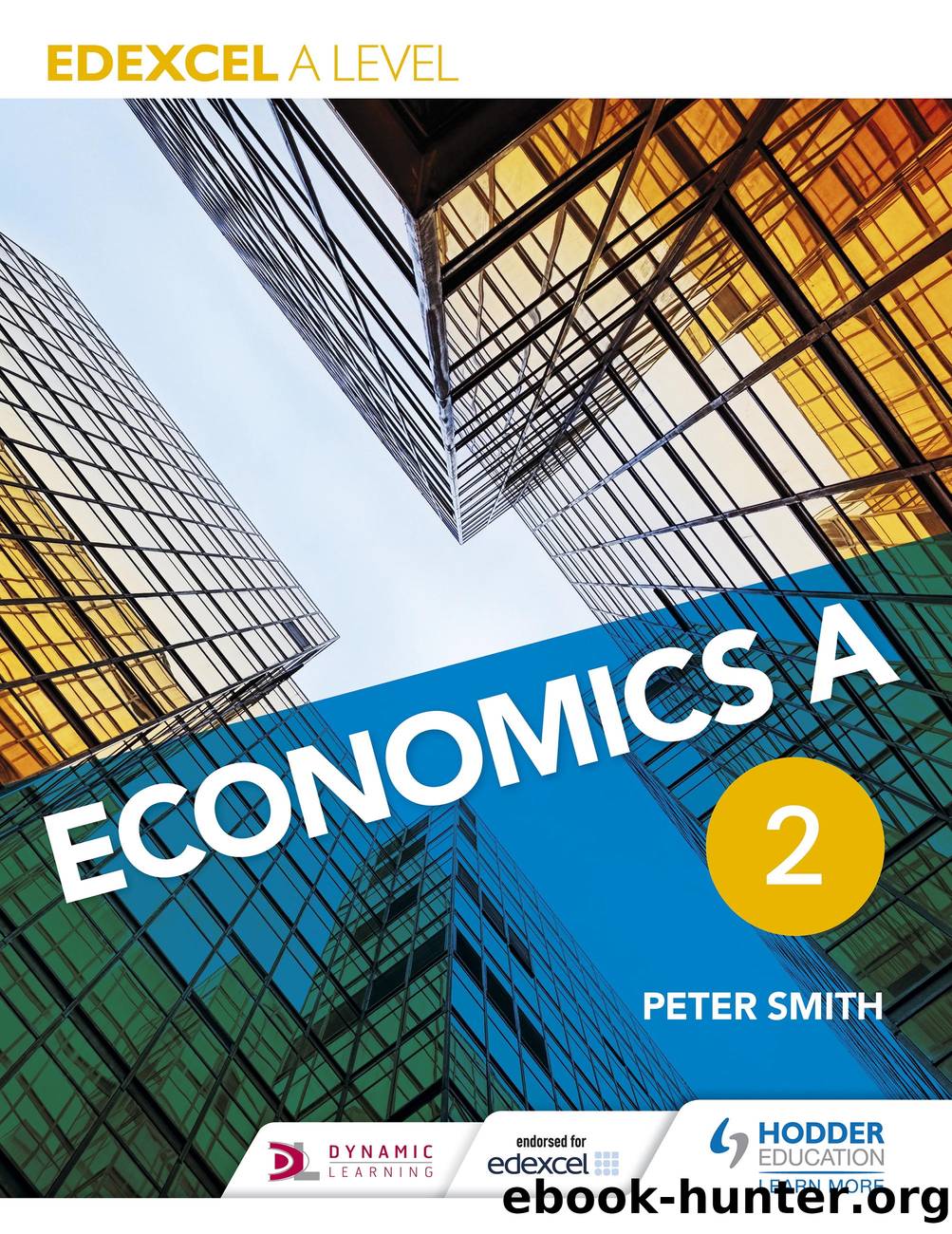 Edexcel A level Economics A Book 2 by Author