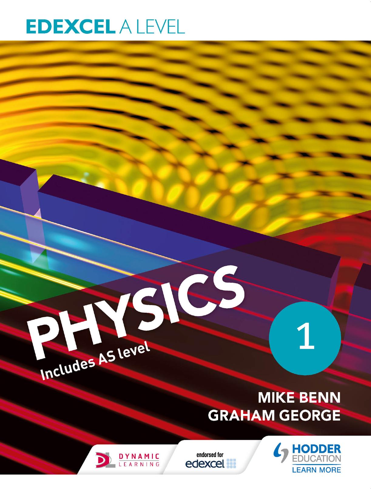 Edexcel A level physics. Year 1, Student book by Benn Mike;George Graham