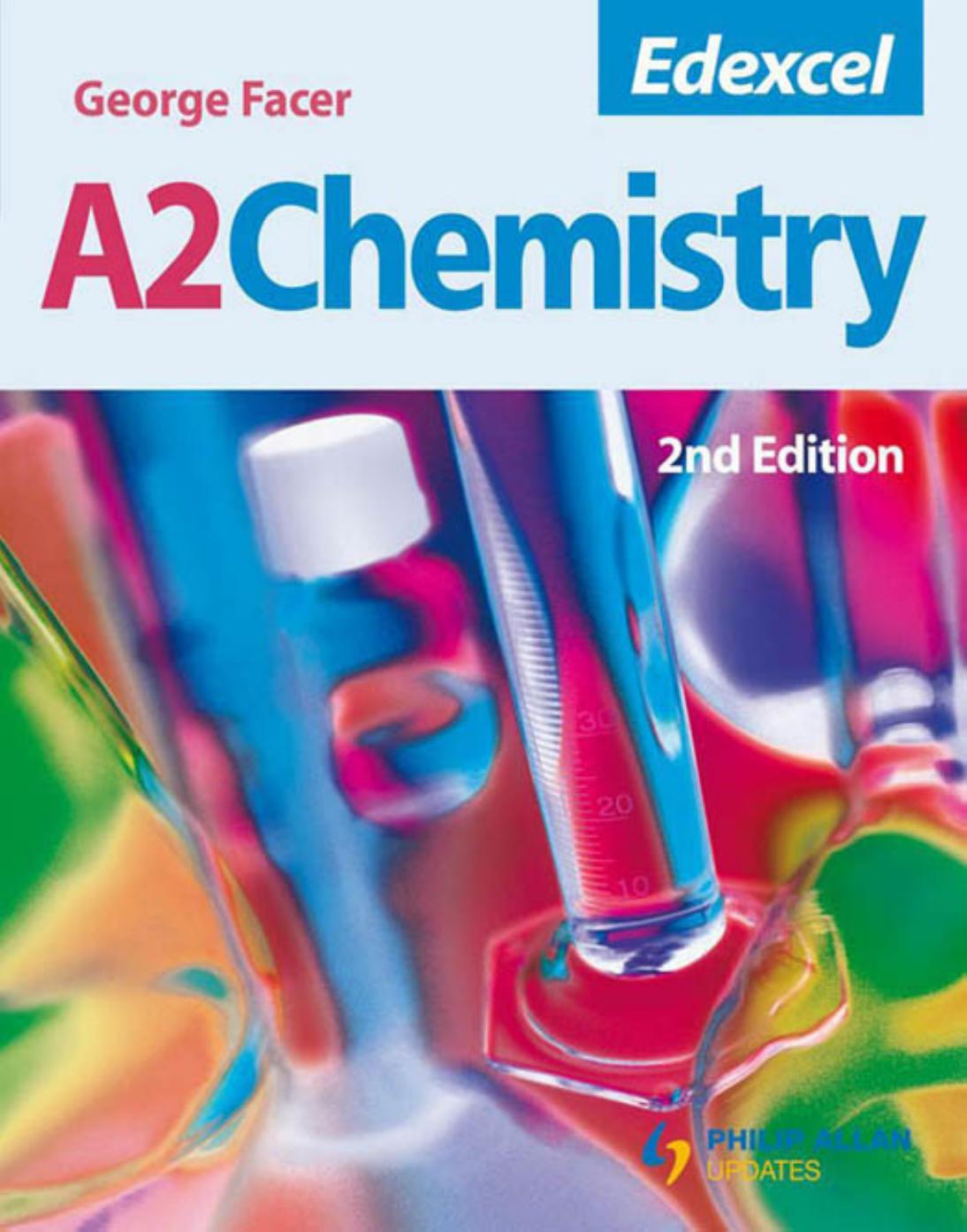 Edexcel A2 chemistry by Facer George
