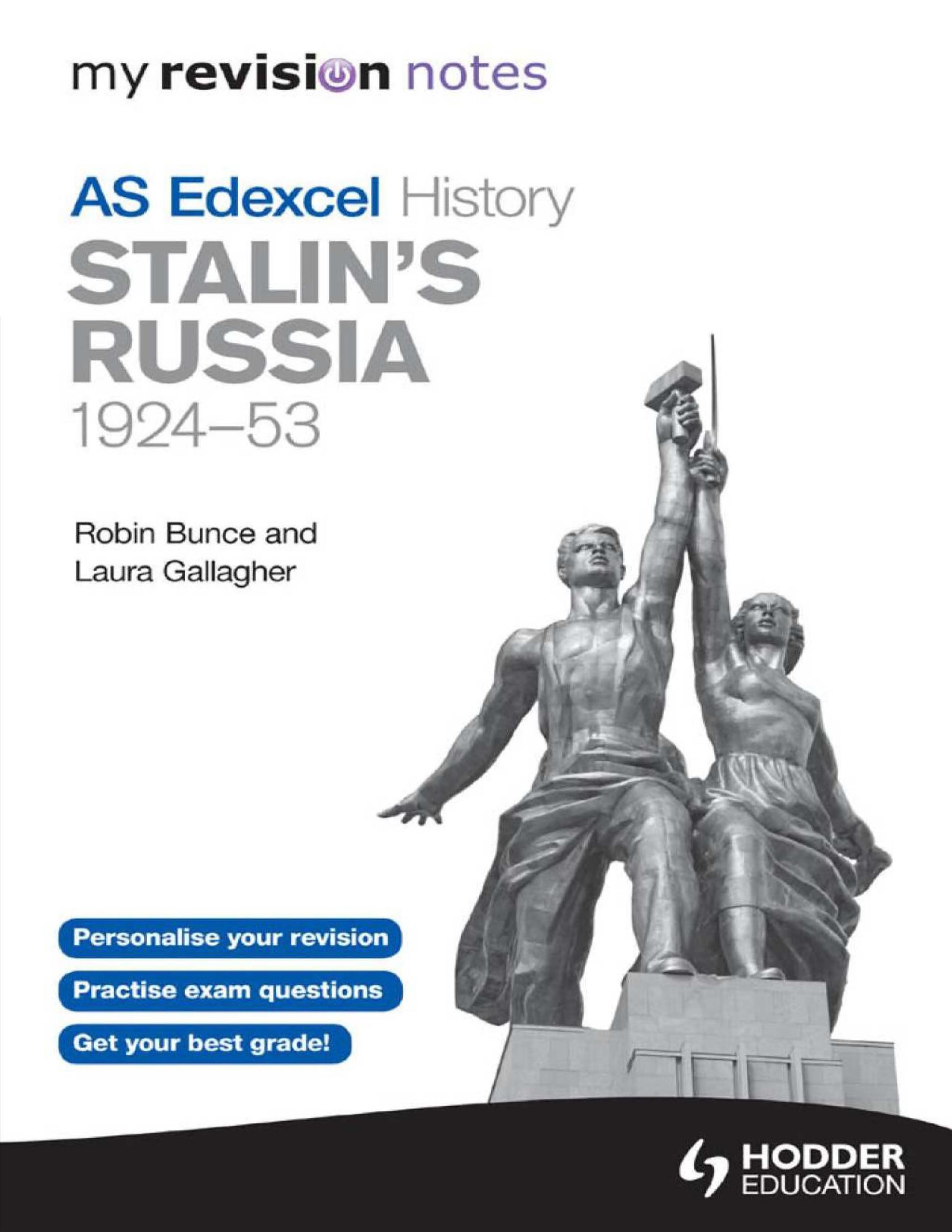 Edexcel AS History: Stalin's Russia, 1924-53: My Revision Notes by Robin Bunce