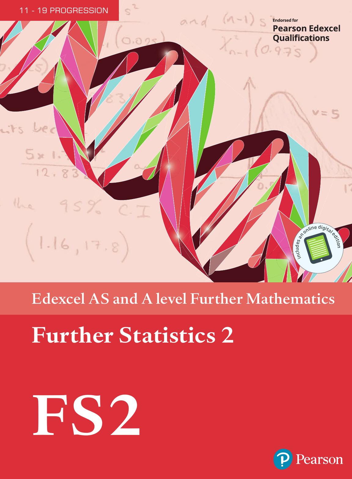 Edexcel AS and A Level Further Mathematics Further Statistics 2.pdf by unknow