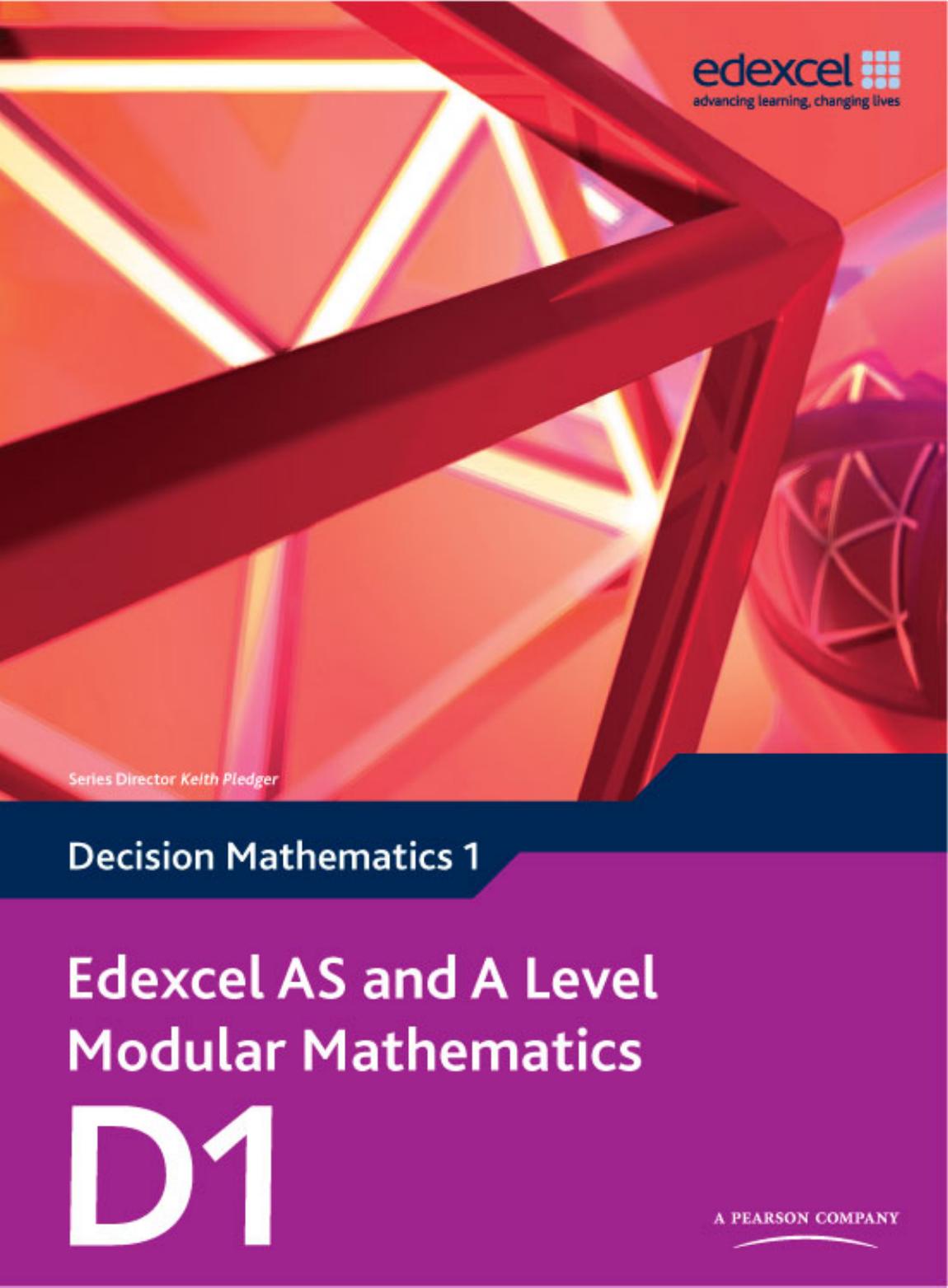 Edexcel AS and A Level Modular Mathematics Decision Mathematics 1 D1 (Edexcel GCE Modular Maths) by Susie Jameson
