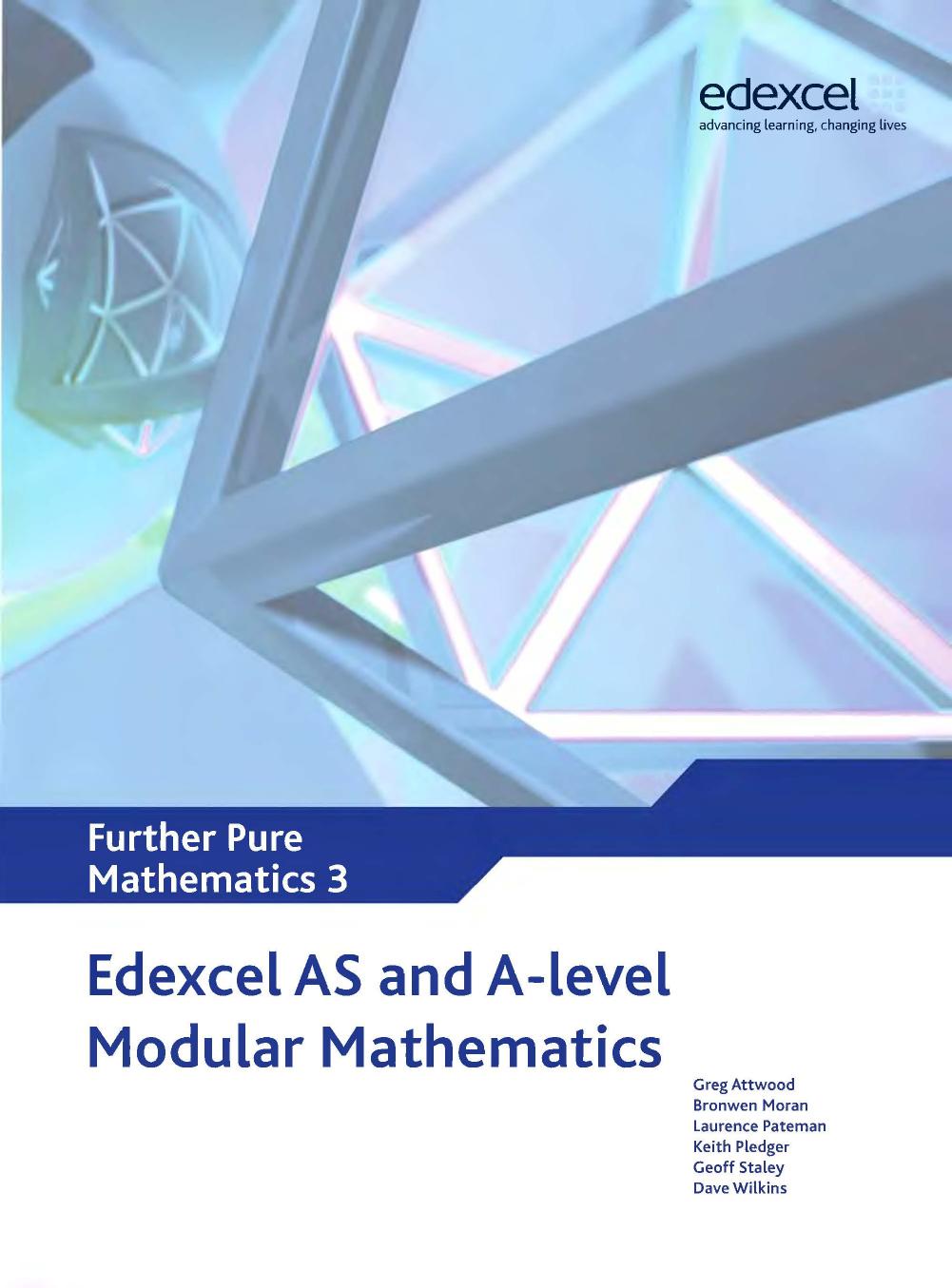 Edexcel AS and A Level Modular Mathematics Further Pure Mathematics 3 FP3 (Edexcel GCE Modular Maths) by Keith Pledger