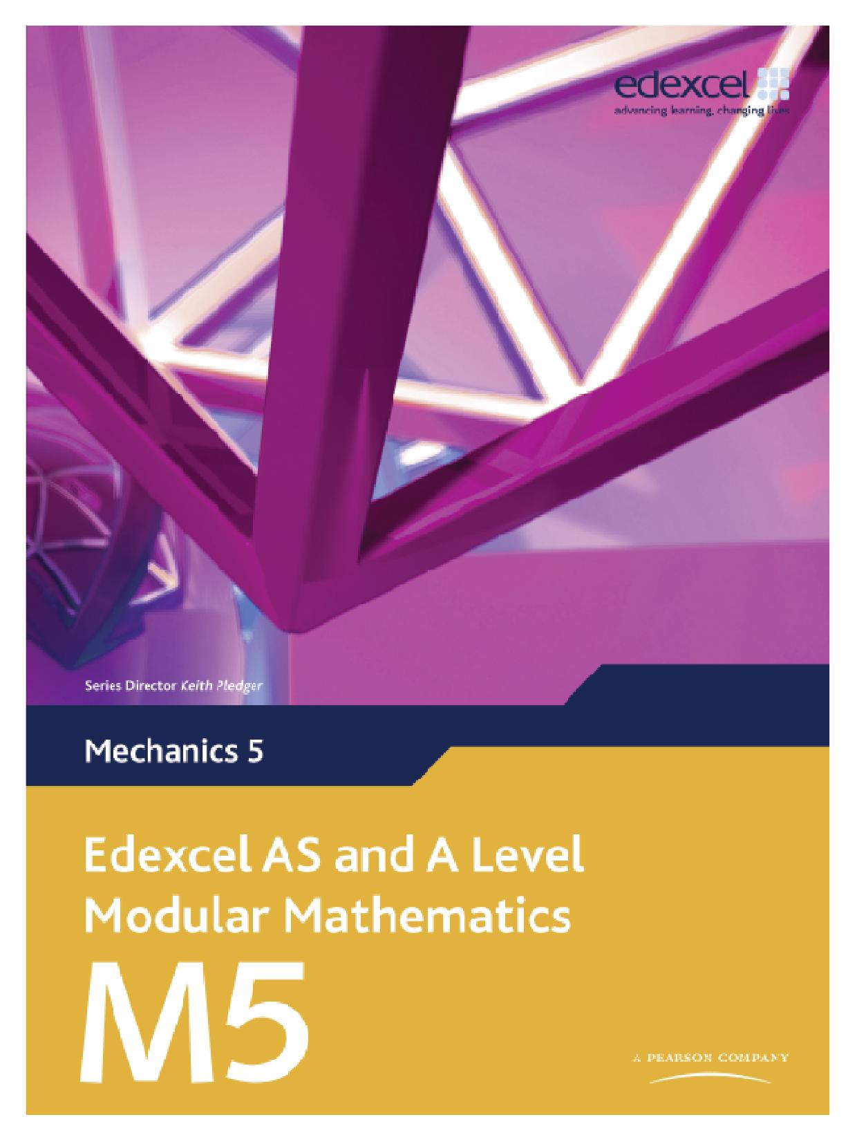 Edexcel AS and A Level Modular Mathematics: Mechanics 5 by Susan Hooker Michael Jennings Jean Littlewood Bronwen Moran Laurence Pateman