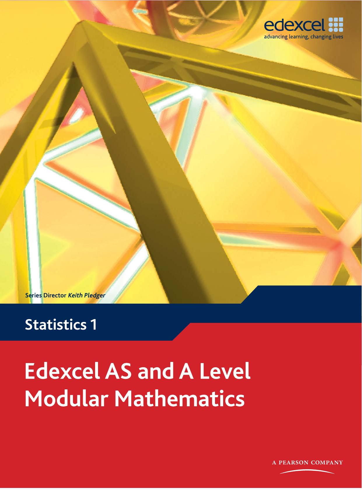 Edexcel AS and A Level Modular Mathematics: Statistics 1 by Greg Attwood Alan Clegg Gill Dyer Jane Dyer