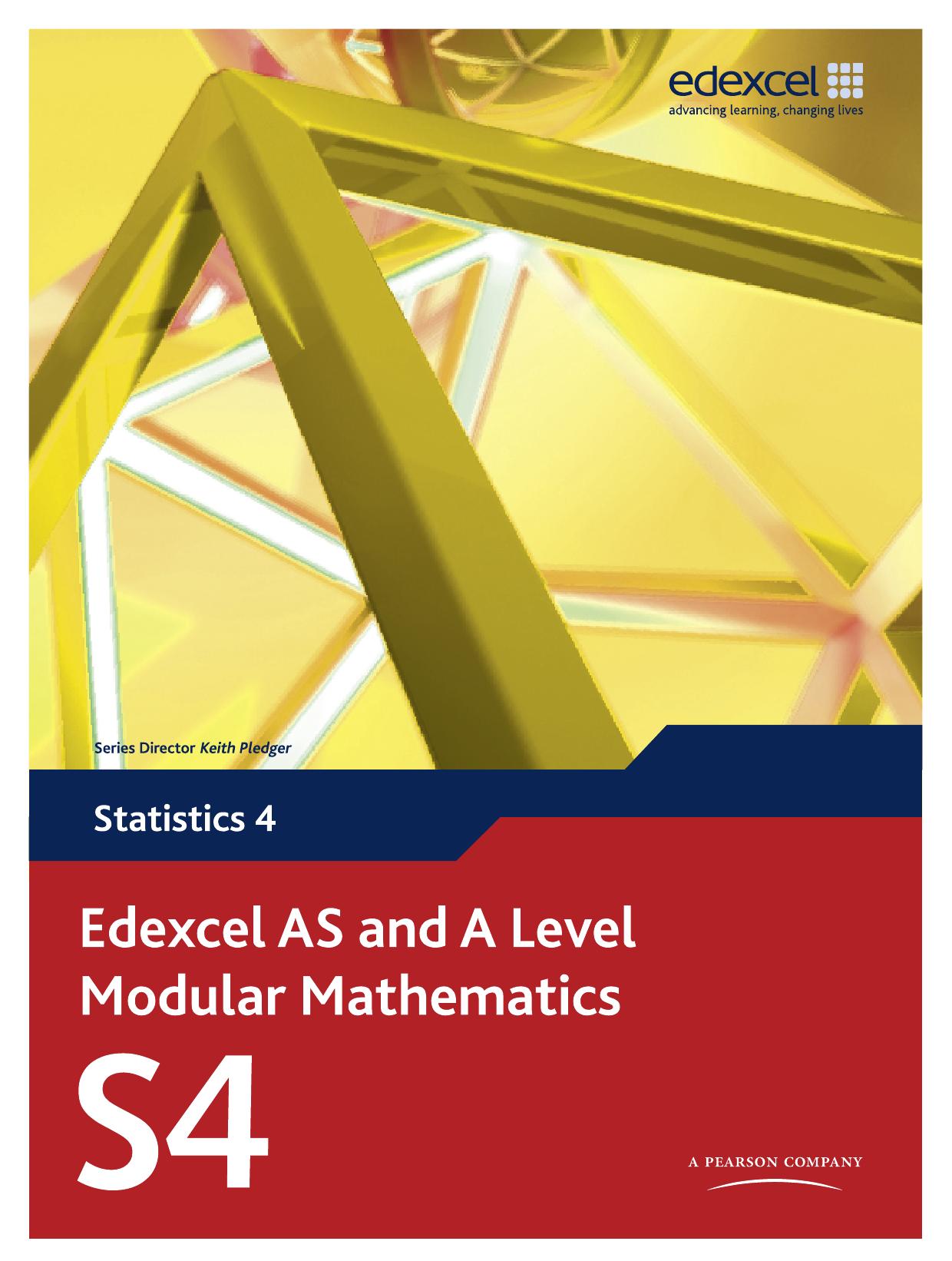 Edexcel AS and A Level Modular Mathematics: Statistics 4 by Greg Attwood Gill Dyer Jane Dyer
