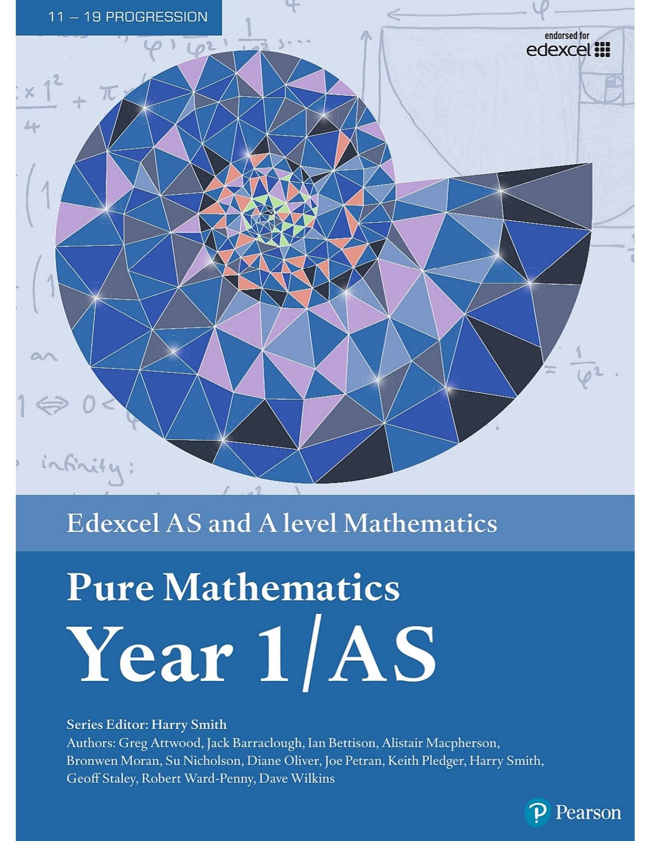 Edexcel AS and A level Mathematics Pure Mathematics Year 1/AS Textbook + e-book (A level Maths and Further Maths 2017) by unknow